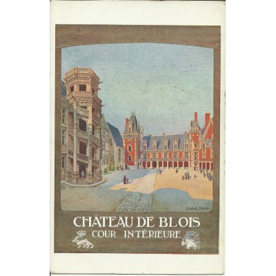 CPA: TOURAINE, Chateau de BLOIS (AFFICHE TOURISTIQUE), Années 1920
