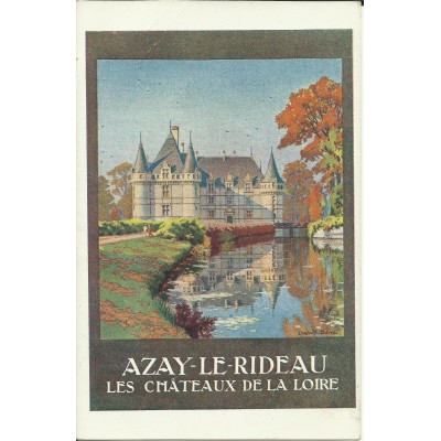 CPA: TOURAINE, Chateau d'AZAY-le-RIDEAU (AFFICHE TOURISTIQUE), Années 1920