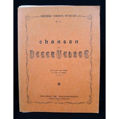 COLLEGE DE PATAPHYSIQUE, CHANSON du DECERVELAGE, VERSION MUSICALE