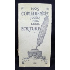 NOS COMEDIENNES JUGEES par LEUR ECRITURE, 1911, Miguel ZAMACOIS