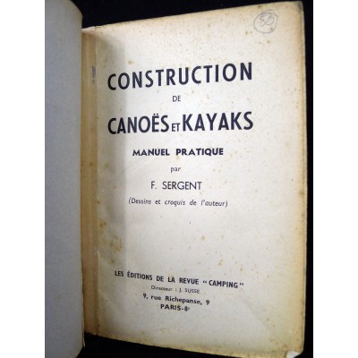 F.SERGENT. CONSTRUCTION DE CANOES et KAYAKS. 1945
