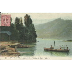 CPA: AIX-LES-BAINS, Le Grand Port et la Dent du Chat, vers 1900