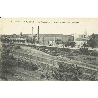 CPA: CREPY-en-VALOIS, L'USINE, INTERIEUR de La Gare, vers 1900