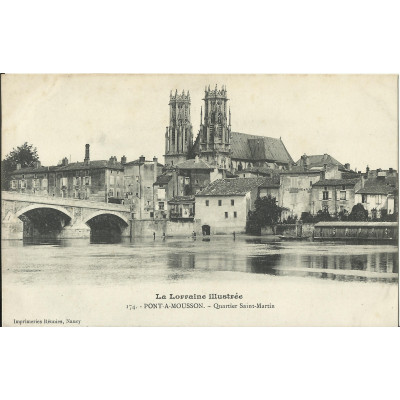 CPA: PONT-à-MOUSSON, Quartier Saint-Martin, Années 1910