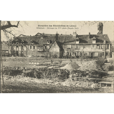 CPA: LISIEUX, MONASTERE des BENEDICTINES, L'Hotellerie, vers 1910