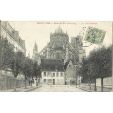 CPA: BOURGES, Rue de STRASBOURG, vers 1900