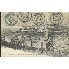 CPA: TULLE, La CATHEDRALE et Le LYCEE, vers 1900