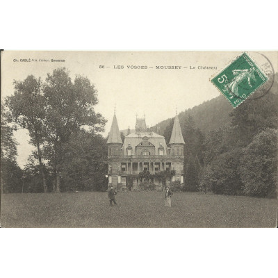 CPA: MOUSSEY, Le Chateau, années 1900