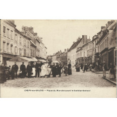 CPA: CREPY-en-VALOIS, PLACE du MARCHE avant le Bombardement, vers 1900