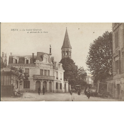 CPA: BRIVE la GAILLARDE,La Société Générale et Avenue de la Gare, vers 1920