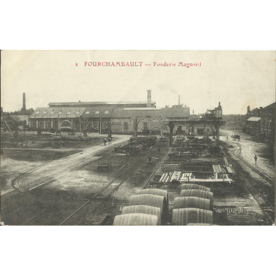 CPA: FOURCHAMBAULT, Fonderie MAGNARD, vers 1900