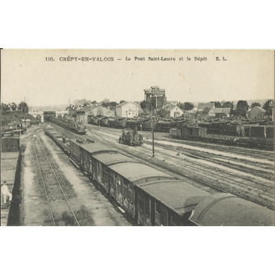 CPA: CREPY-en-VALOIS, Le PONT SAINT-LAZARE et LE DEPOT, vers 1900