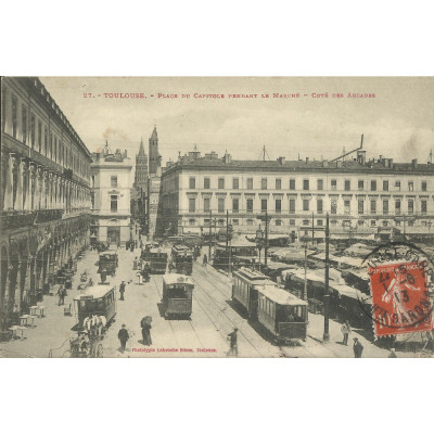 CPA: TOULOUSE, Le MARCHE PLACE du CAPITOLE, vers 1910
