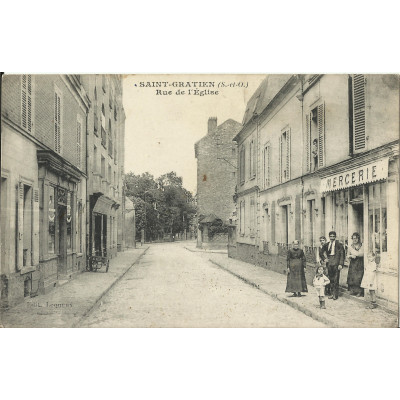 CPA: SAINT-GRATIEN, Rue de l'EGLISE, vers 1910