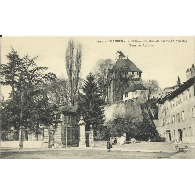 CPA: CHAMBERY. CHATEAU DES DUCS DE SAVOIE. Années 1900.